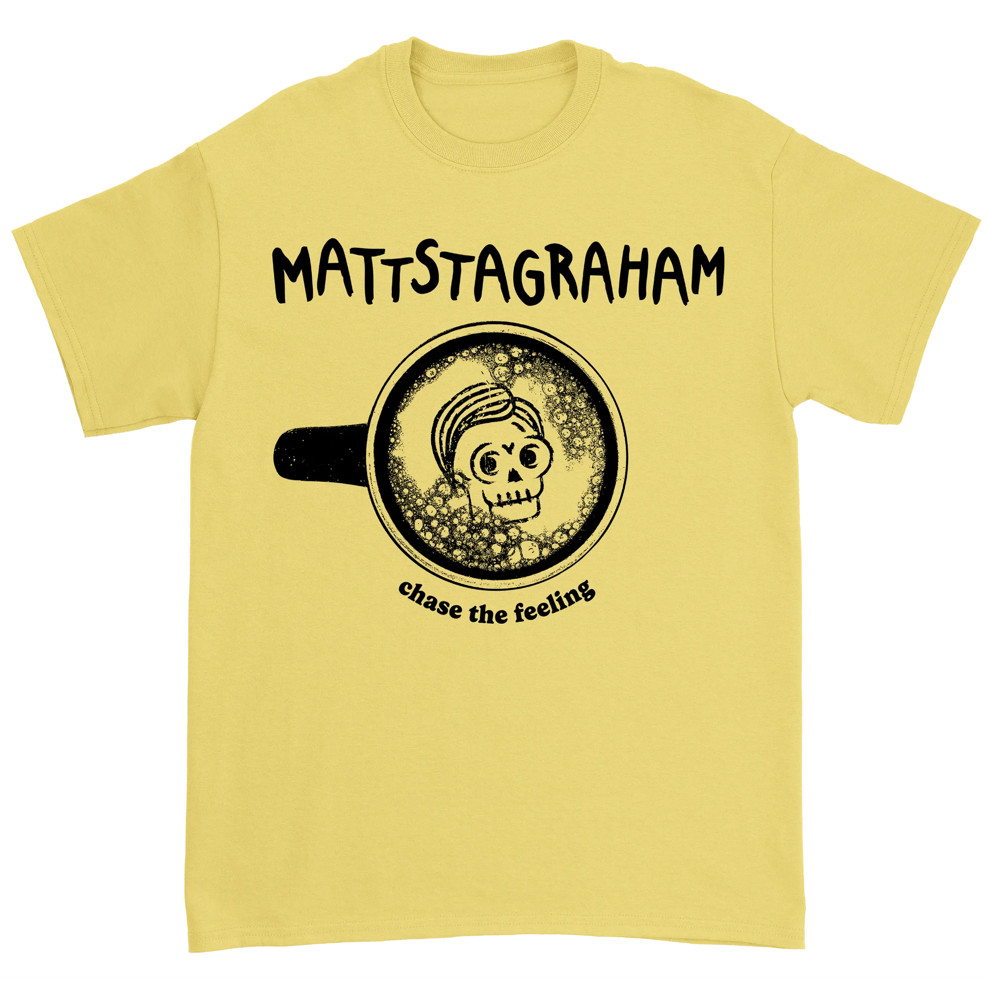 MattstaGraham - "Chase the Feeling" T-Shirt