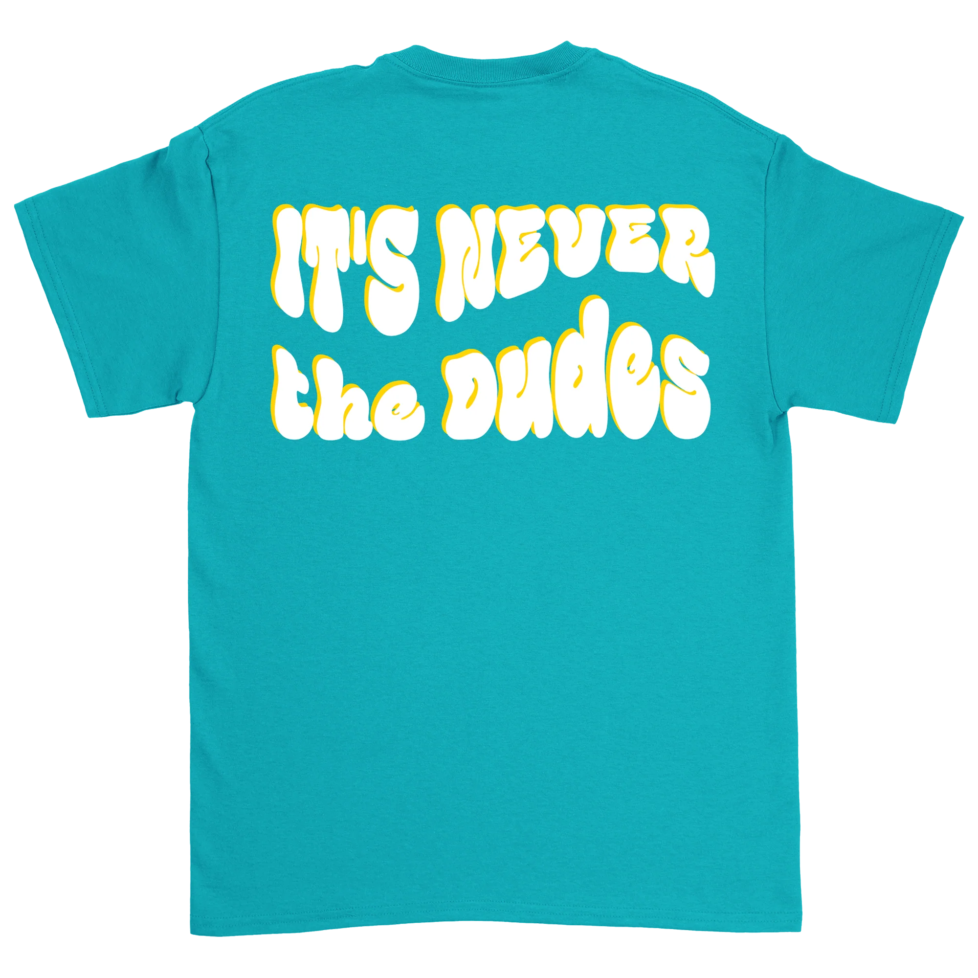 Never The Dudes T-Shirt - Tropical Blue - Image 3