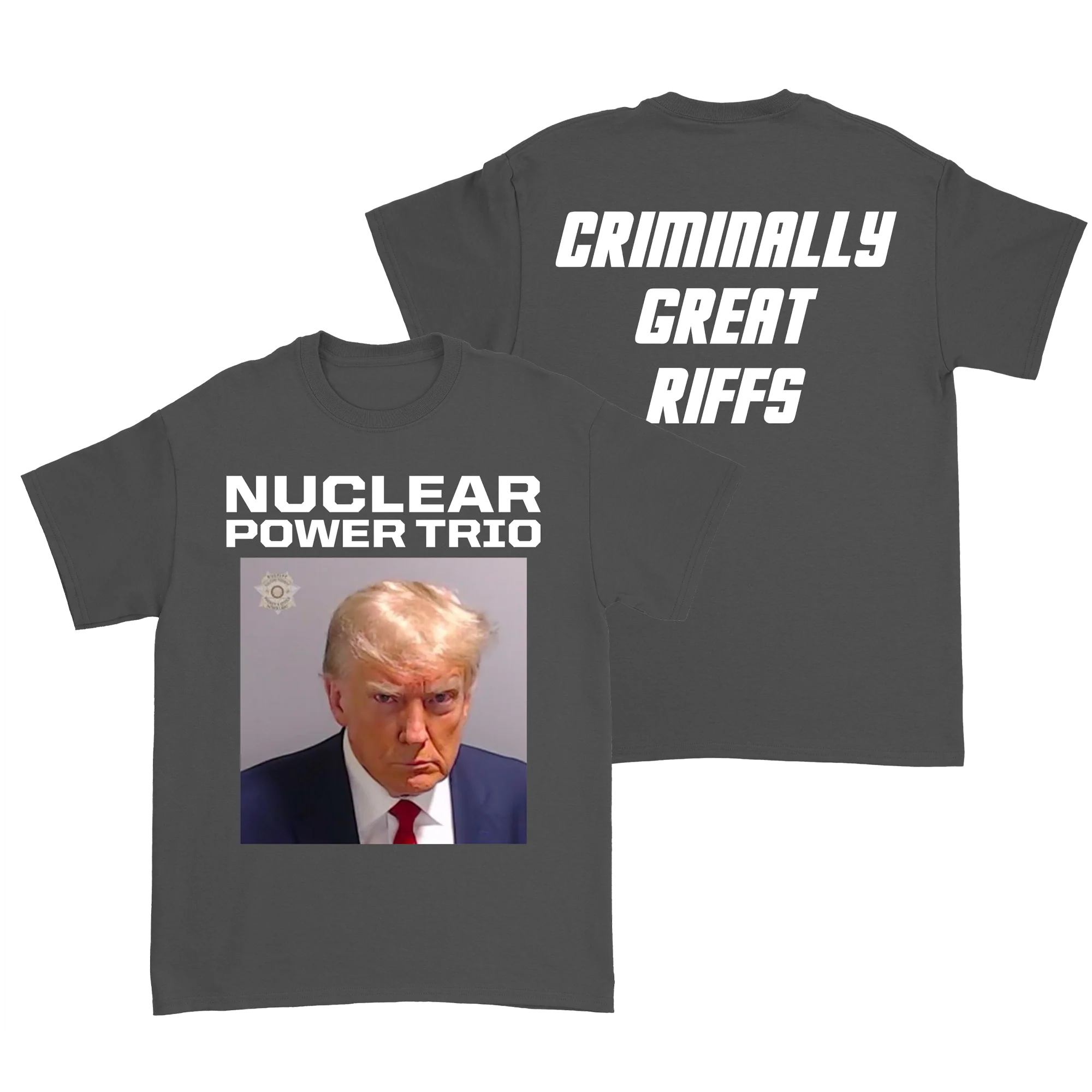 Nuclear Power Trio - Criminally Great Riffs T-Shirt