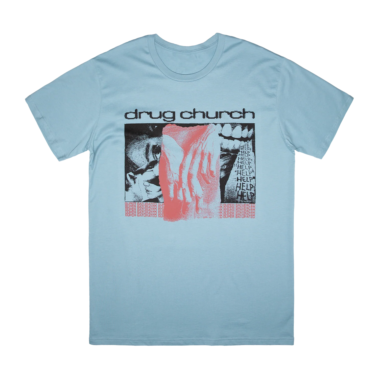 Drug Church - Super Saturated Tee
