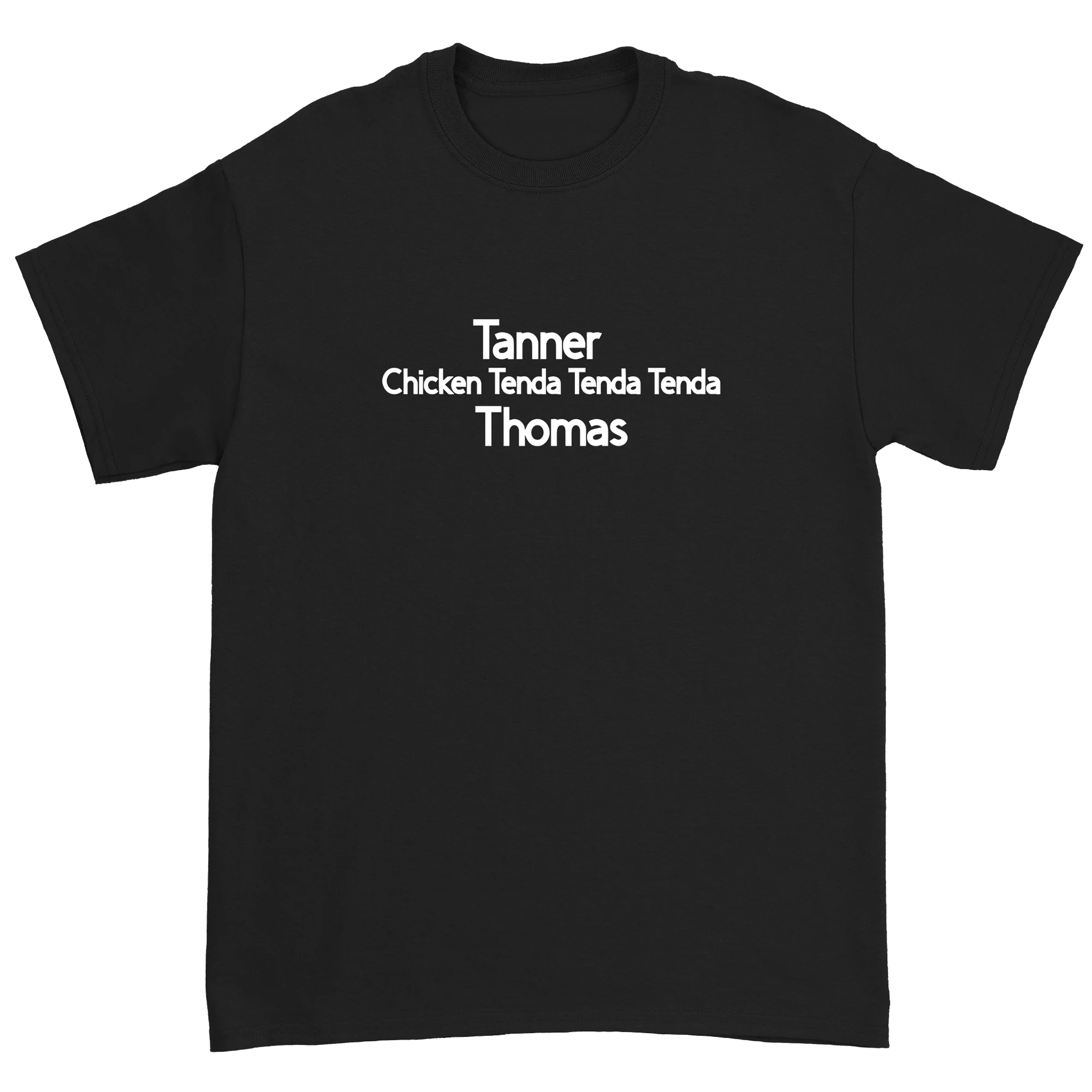 Tanner Thomas - Chicken Tenda T-Shirt - Black