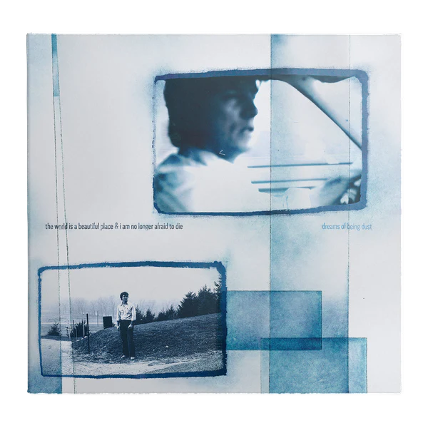 The World Is A Beautiful Place & I Am No Longer Afraid To Die - Dreams of Being Dust CD