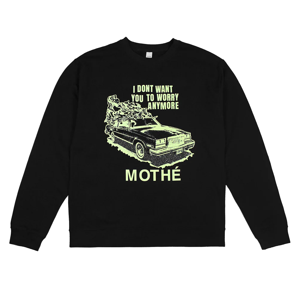 Mothé - Worry Anymore Crewneck